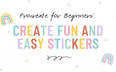 Procreate for Beginners: Create Fun and Easy Stickers